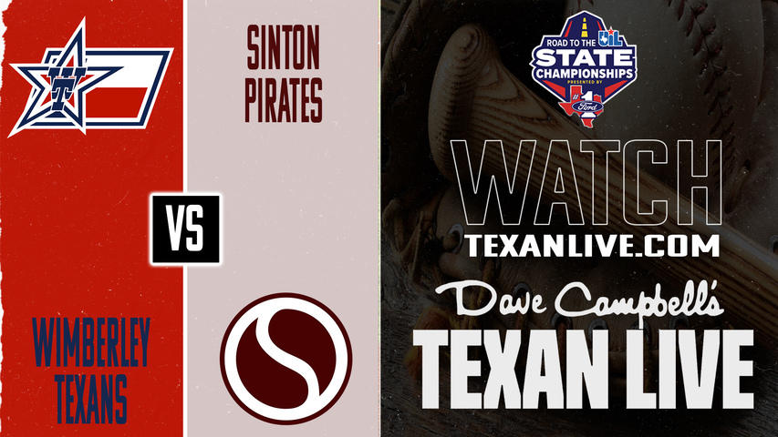 Wimberley vs Sinton – 7:00 PM – 05/14/2026 – Game One – Regional Semifinals - Playoffs - Baseball – Live from Frank Tejada Sports Complex