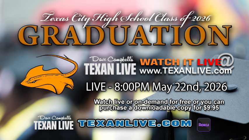 Texas City High School Graduation – 8PM - Friday, May 22nd, 2026 (FREE) - Stingaree Stadium
