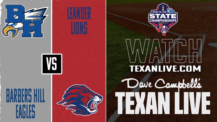Barbers Hill vs Leander – 6:00 PM – 05/20/2026 – Game One – State Semifinals - Playoffs - Softball – Live from Waller High School