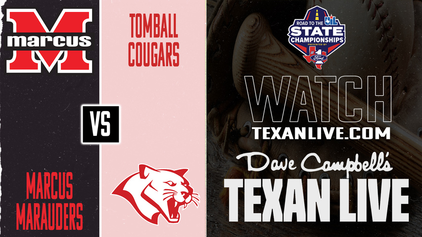 Marcus vs Tomball – 7:30 PM – 5/28/2026 – Game One – State Semifinals - Playoffs - Baseball – Live from Lake Belton High School