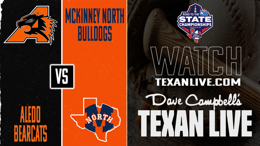 Aledo vs McKinney North – 12:00 PM – 5/30/2026 – Game Three (if needed) – State Semifinals - Playoffs - Baseball – Live from Dallas Baptist University Horner Park