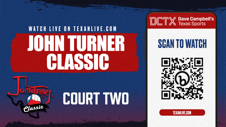 John Turner Classic - Court 2 – 8:30 AM – 08/15/2026 – Volleyball – Live from Pearland High School