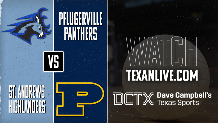 St. Andrew's vs Pflugerville – 6:30 PM – 08/25/2026 – Volleyball – Live from Pflugerville High School