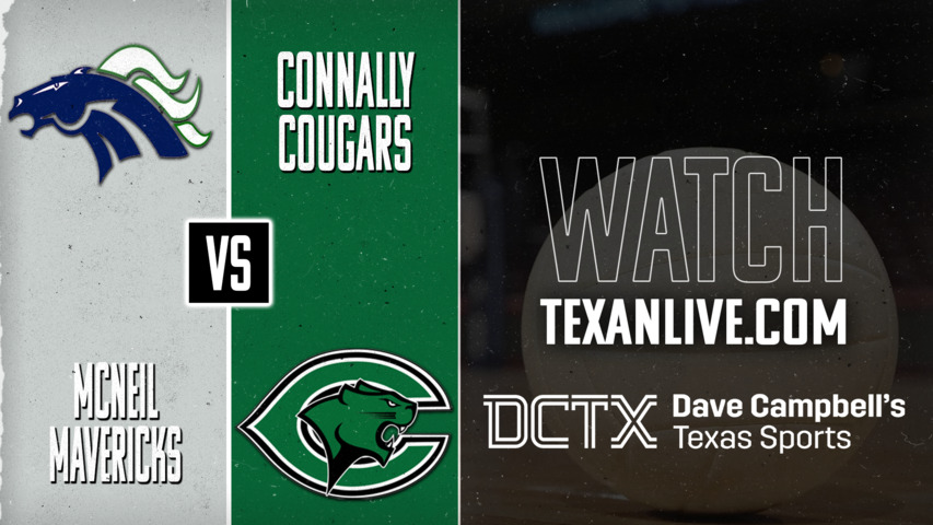 McNeil vs Connally – 6:30 PM – 08/25/2026 – Volleyball – Live from Connally High School