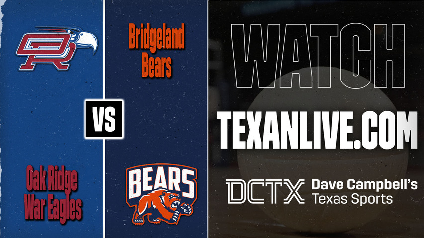 Oak Ridge vs Bridgeland – 5:30 PM – 08/25/2026 – Volleyball – Live from Bridgeland High School