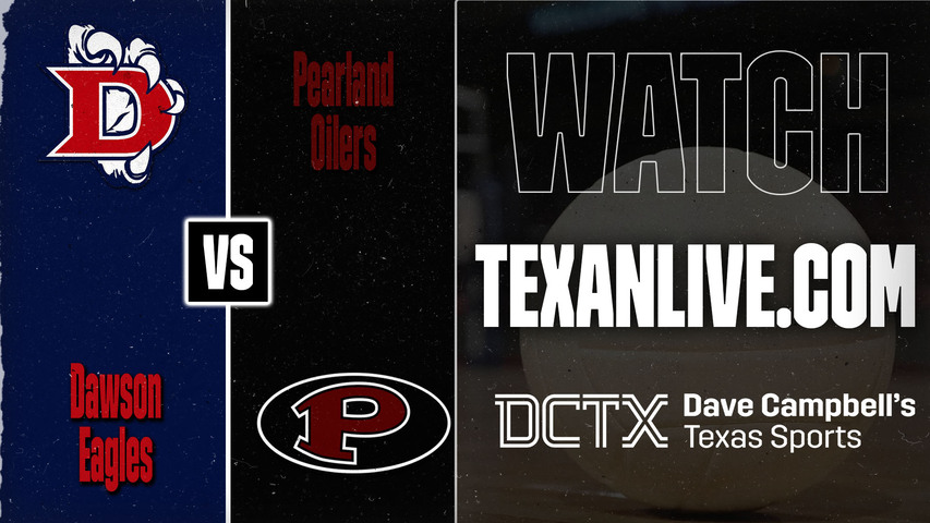 Dawson vs Pearland – 5:30 PM – 08/25/2026 – Volleyball – Live from Pearland High School