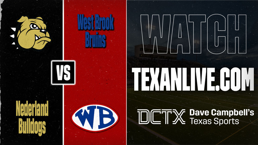 Nederland vs Beaumont West Brook – 7:00 PM – 08/27/2026 – Football – Live from Doggett Family Stadium