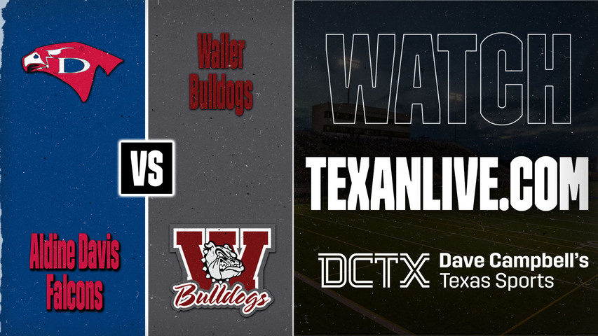 Aldine Davis vs Waller – 7:00 PM – 08/28/2026 – Football – Live from Daikin Stadium