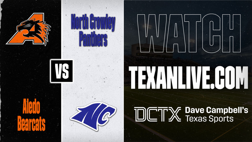 Aledo vs North Crowley – 7:00 PM – 08/28/2026 – Football – Live from Crowley ISD Stadium