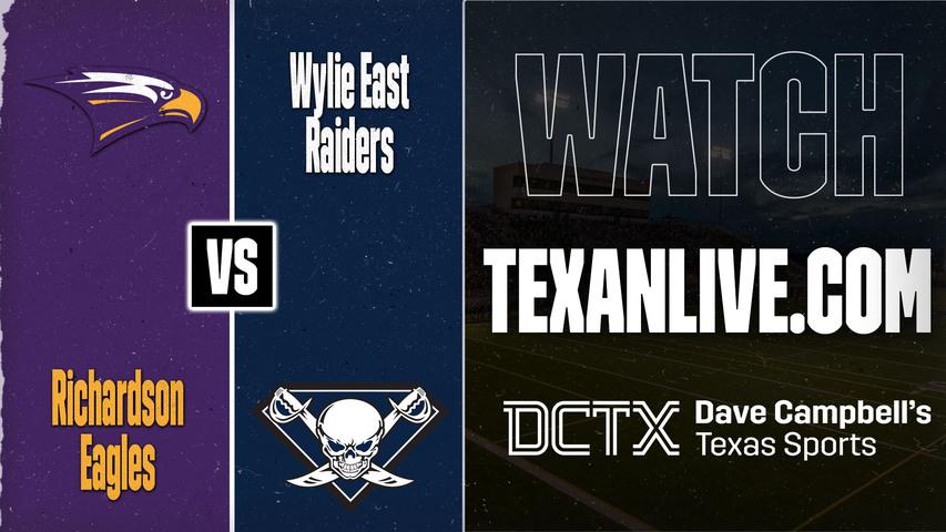 Richardson vs Wylie East – 7:00 PM – 08/28/2026 – Football – Live from Wylie ISD Stadium