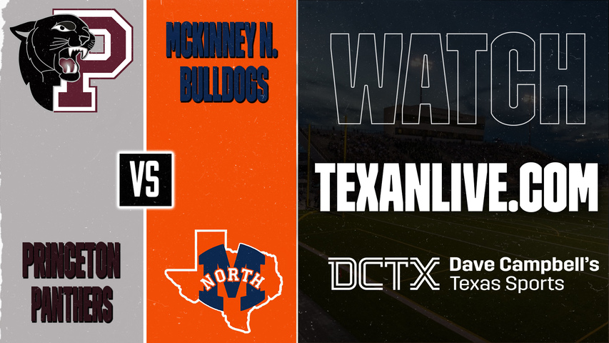 Princeton vs McKinney North – 7:00 PM – 09/03/2026 – Football – Live from McKinney ISD Stadium