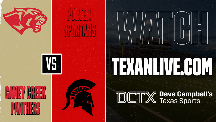 Caney Creek vs Porter – 7:00 PM – 09/04/2026 – Football – Live from Randall Reed Stadium