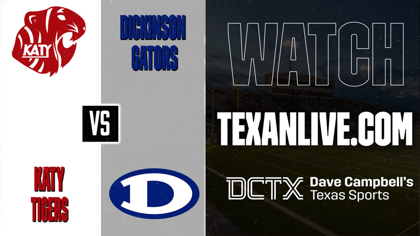 Katy vs Dickinson – 7:00 PM – 09/04/2026 – Football – Live from Sam Vitanza Stadium