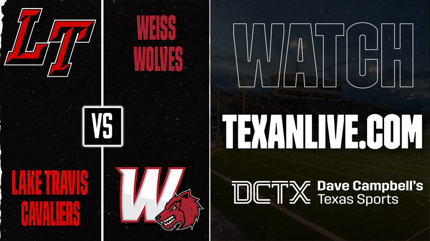 Lake Travis vs Weiss – 7:00 PM – 09/04/2026 – Football – Live from Pfield