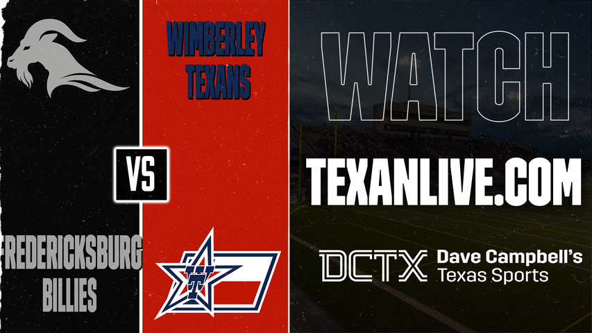 Fredericksburg vs Wimberley – 7:30 PM – 09/04/2026 – Football – Live from Texan Stadium