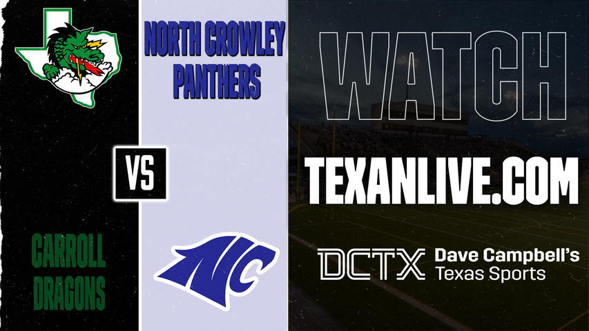 Southlake Carroll vs North Crowley – 7:00 PM – 09/04/2026 – Football – Live from Crowley ISD Athletic Complex