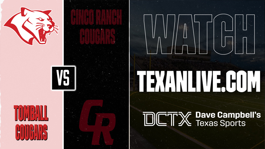 Tomball vs Cinco Ranch – 6:30 PM – 09/05/2026 – Football – Live from Legacy Stadium