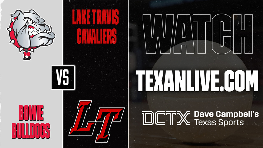 Bowie vs Lake Travis – 6:30 PM – 09/08/2026 – Volleyball – Live from Lake Travis High School