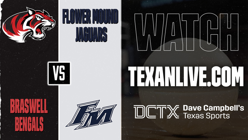 Braswell vs Flower Mound – 6:30 PM – 09/08/2026 – Volleyball – Live from Flower Mound High School