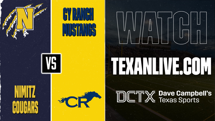 Aldine Nimitz vs Cy Ranch – 6:30 PM – 09/10/2026 – Football – Live from CFFCU Stadium