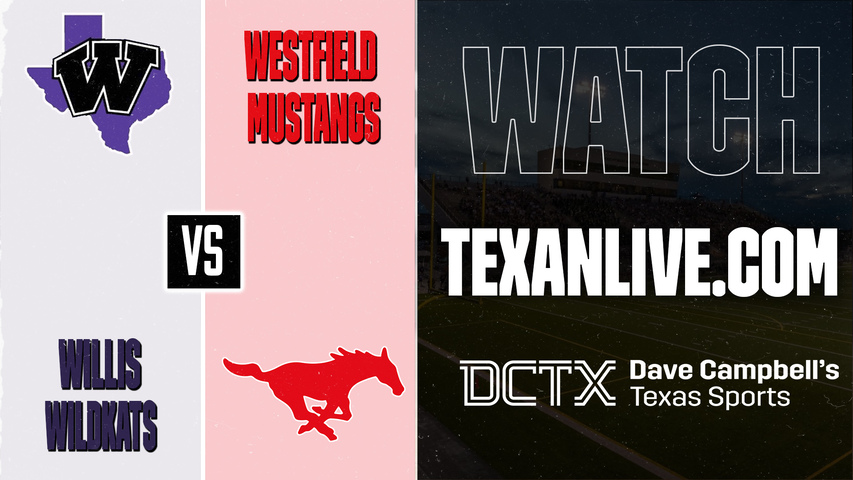 Willis vs Westfield – 7:00 PM – 09/10/2026 – Football – Live from Planet Ford Stadium
