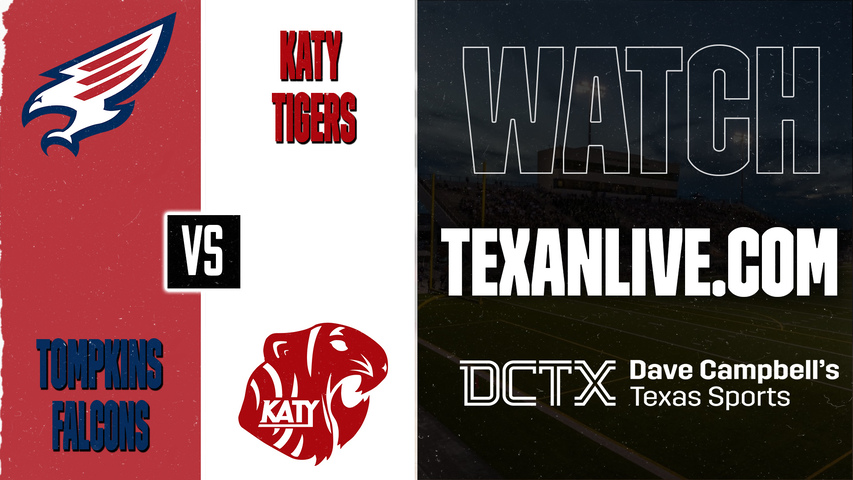 Katy Tompkins vs Katy – 7:00 PM – 09/10/2026 – Football – Live from Rhodes Stadium