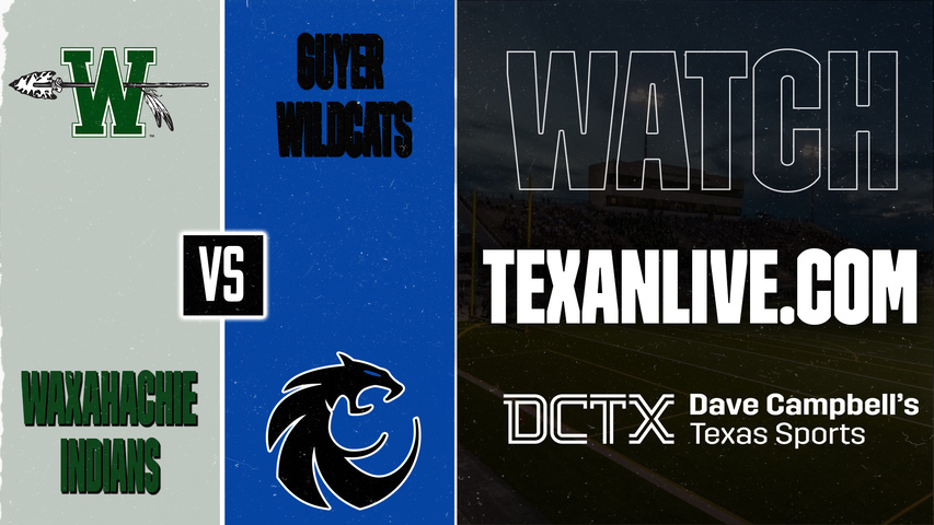 Waxahachie vs Denton Guyer – 7:00 PM – 09/10/2026 – Football – Live from CH Collins Stadium