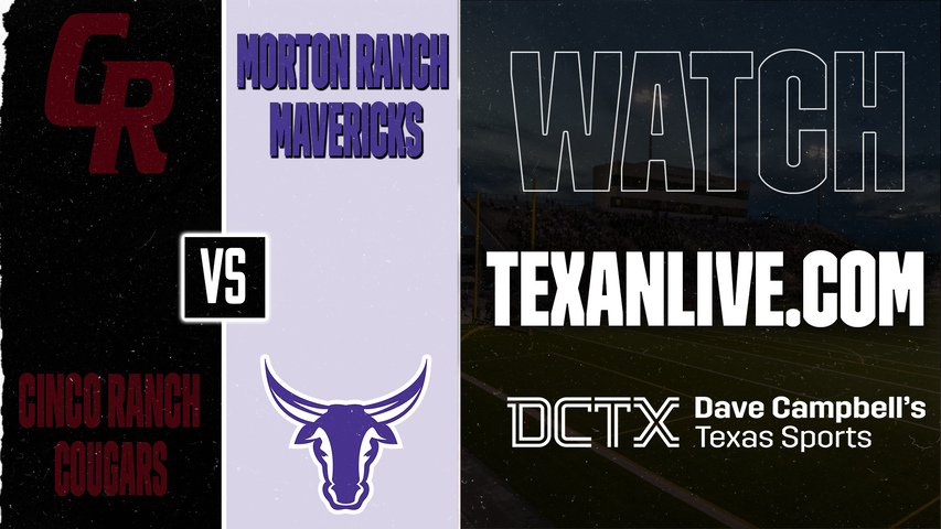 Cinco Ranch vs Morton Ranch – 6:30 PM – 09/11/2026 – Football – Live from Legacy Stadium