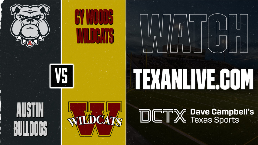 Fort Bend Austin vs Cy Woods – 7:00 PM – 09/11/2026 – Football – Live from CFFCU Stadium