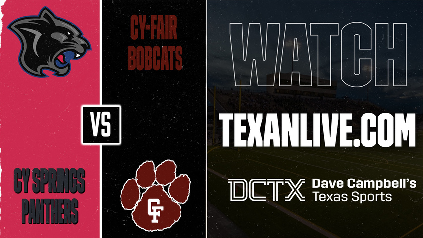 Cy Springs vs Cy-Fair – 7:00 PM – 09/11/2026 – Football – Live from Pridgeon Stadium