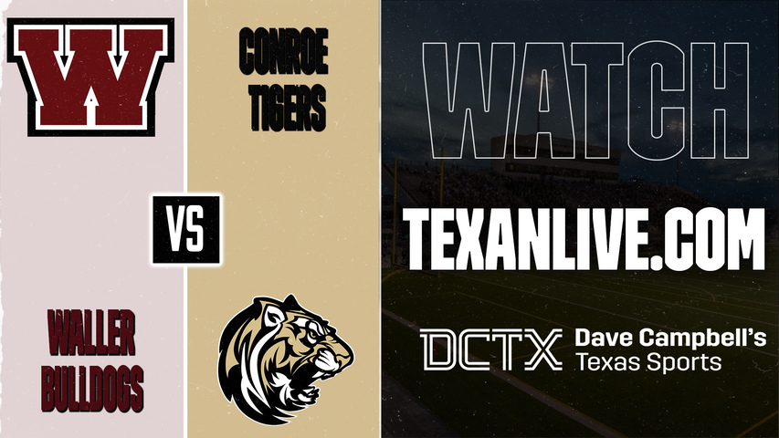 Waller vs Conroe – 7:00 PM – 09/11/2026 – Football – Live from Moorhead Stadium