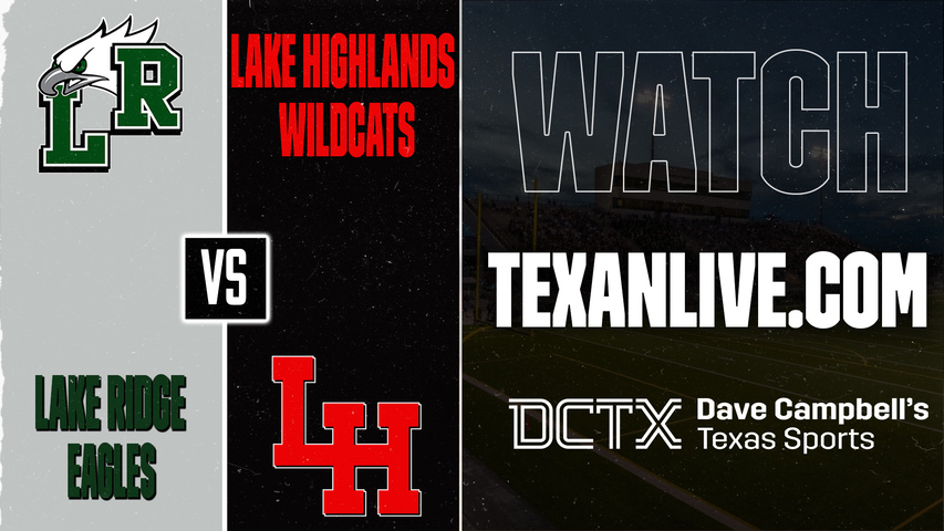 Mansfield Lake Ridge vs Lake Highlands – 7:00 PM – 09/11/2026 – Football – Live from Wildcat Ram Stadium