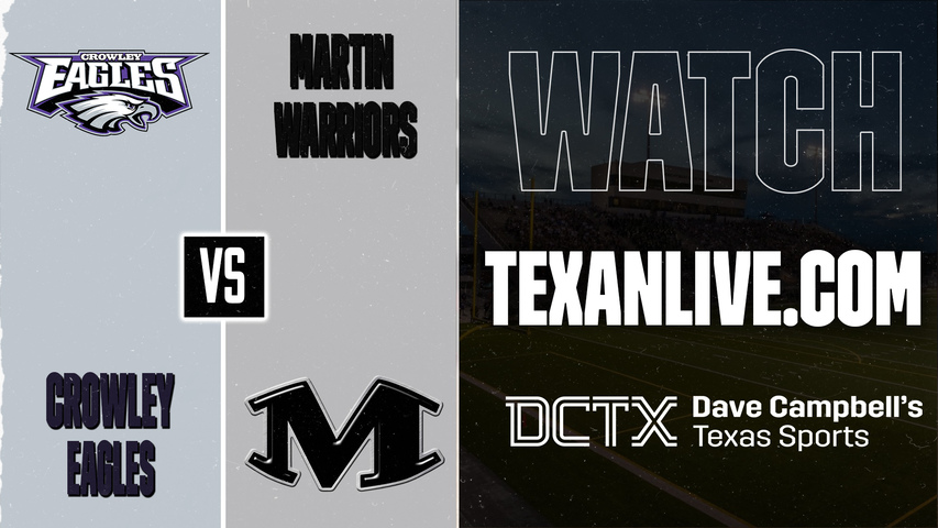 Crowley vs Arlington Martin – 7:00 PM – 09/11/2026 – Football – Live from Glaspie Stadium
