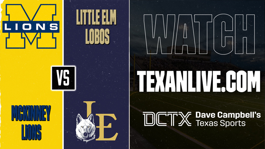 McKinney vs Little Elm – 7:00 PM – 09/11/2026 – Football – Live from Lobo Stadium