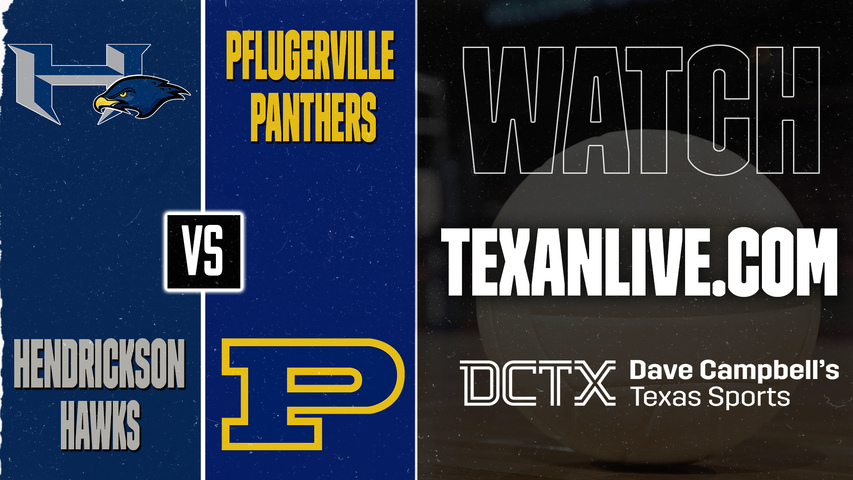 Hendrickson vs Pflugerville – 6:30 PM – 09/15/2026 – Volleyball – Live from Pflugerville High School