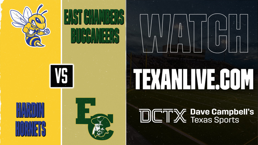 Hardin vs East Chambers – 7:00 PM – 09/17/2026 – Football – Live from Buccaneer Stadium