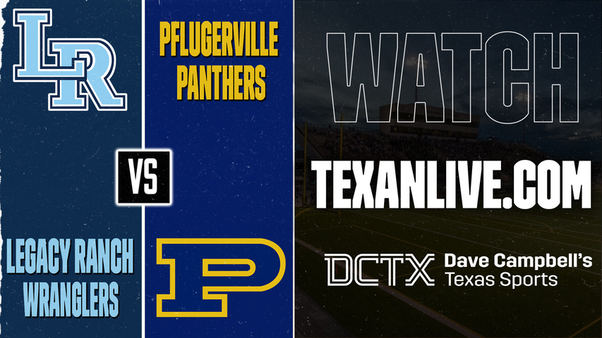 Legacy Ranch vs Pflugerville – 7:00 PM – 09/17/2026 – Football – Live from The Pfield