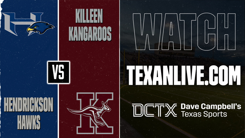 Hendrickson vs Killeen – 7:00 PM – 09/18/2026 – Football – Live from Buckley Stadium