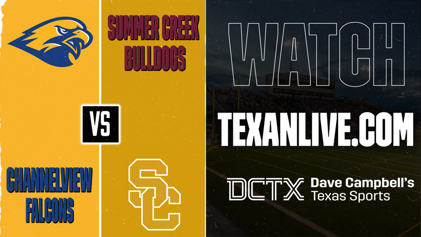 Channelview vs Summer Creek – 7:00 PM – 09/19/2026 – Football – Live from Turner Stadium