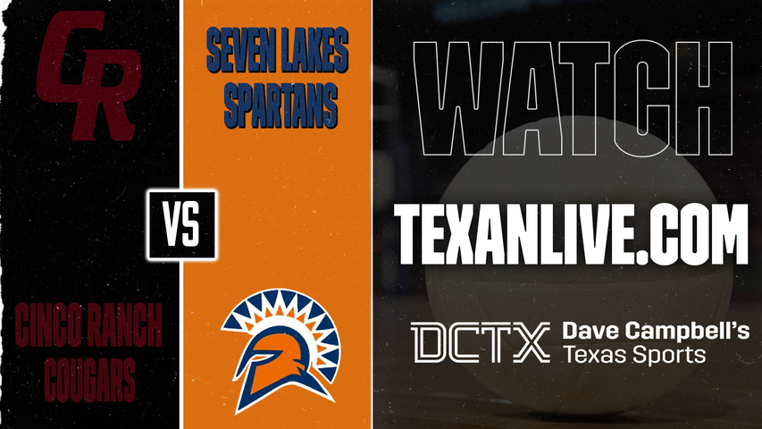 Cinco Ranch vs Seven Lakes – 5:30 PM – 09/22/2026 – Volleyball – Live from Seven Lakes High School