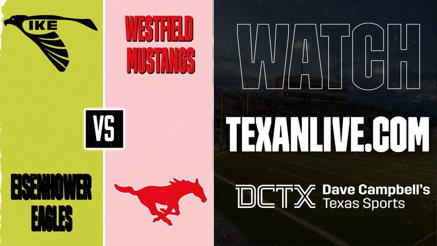 Eisenhower vs Westfield – 7:00 PM – 09/24/2026 – Football – Live from Planet Ford Stadium