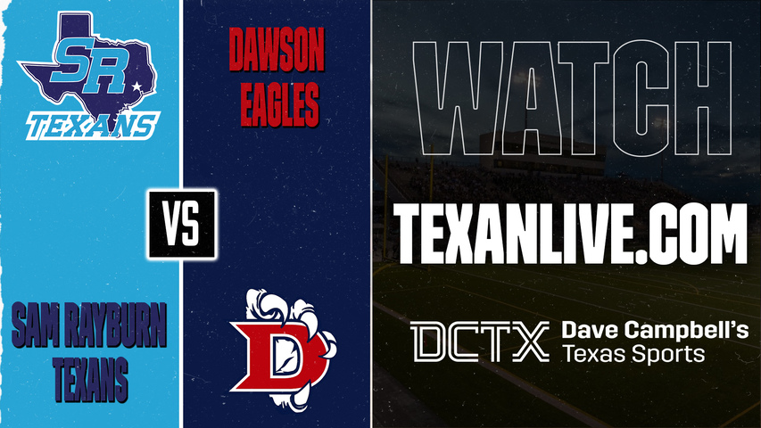 Sam Rayburn vs Dawson – 7:00 PM – 09/25/2026 – Football – Live from The Nest