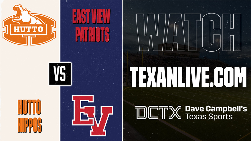 Hutto vs East View – 7:00 PM – 09/25/2026 – Football – Live from Birkelbach Field