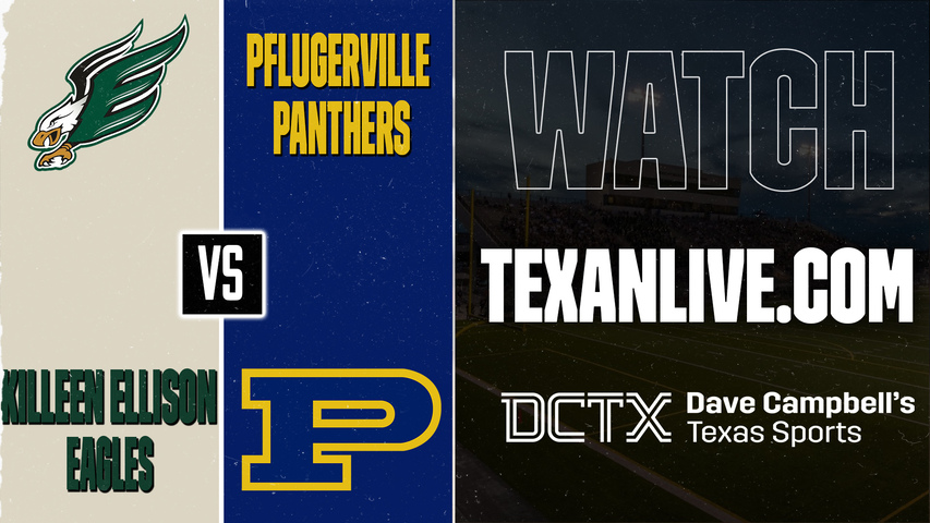 Killeen Ellison vs Pflugerville – 7:00 PM – 09/25/2026 – Football – Live from The Pfield
