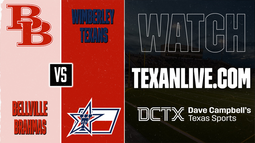 Bellville vs Wimberley – 7:30 PM – 09/25/2026 – Football – Live from Texan Stadium