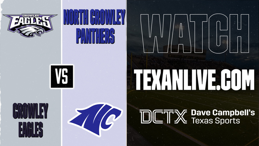 Crowley vs North Crowley – 7:00 PM – 09/25/2026 – Football – Live from Crowley ISD Sports Complex