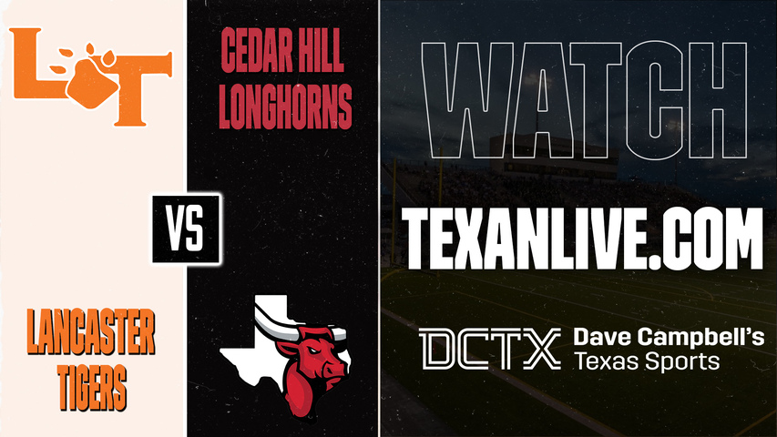 Lancaster vs Cedar Hill – 7:00 PM – 09/25/2026 – Football – Live from Longhorn Stadium