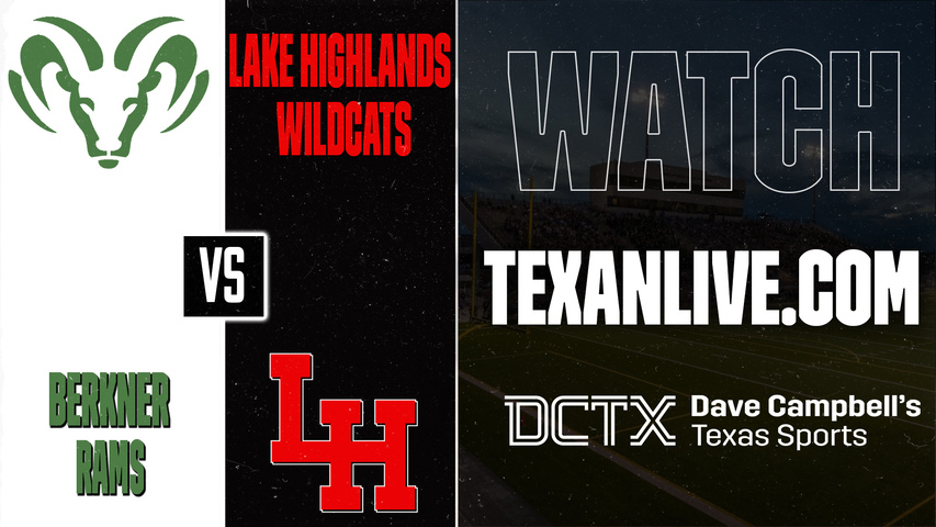 Berkner vs Lake Highlands – 7:00 PM – 09/25/2026 – Football – Live from Wildcat-Ram Stadium