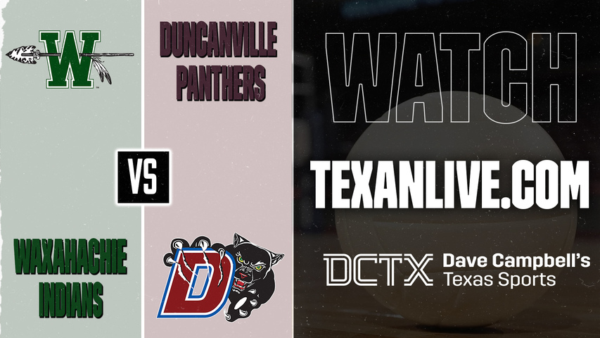 Waxahachie vs Duncanville – 6:30 PM – 09/29/2026 – Volleyball – Live from Sandra Meadows Memorial Arena