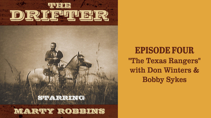 The Drifter - episode 4 "The Texas Rangers" with Don Winters & Bobby Sykes